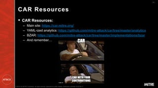 MITRE ATT&CKcon 2.0: ATT&CK Updates - Cyber Analytics Repository (CAR ...