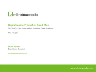 Digital Media Production Roadmap - revised 2011