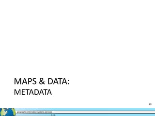 GIS Level 1 Introduction to GIS and Mapping | PPTX