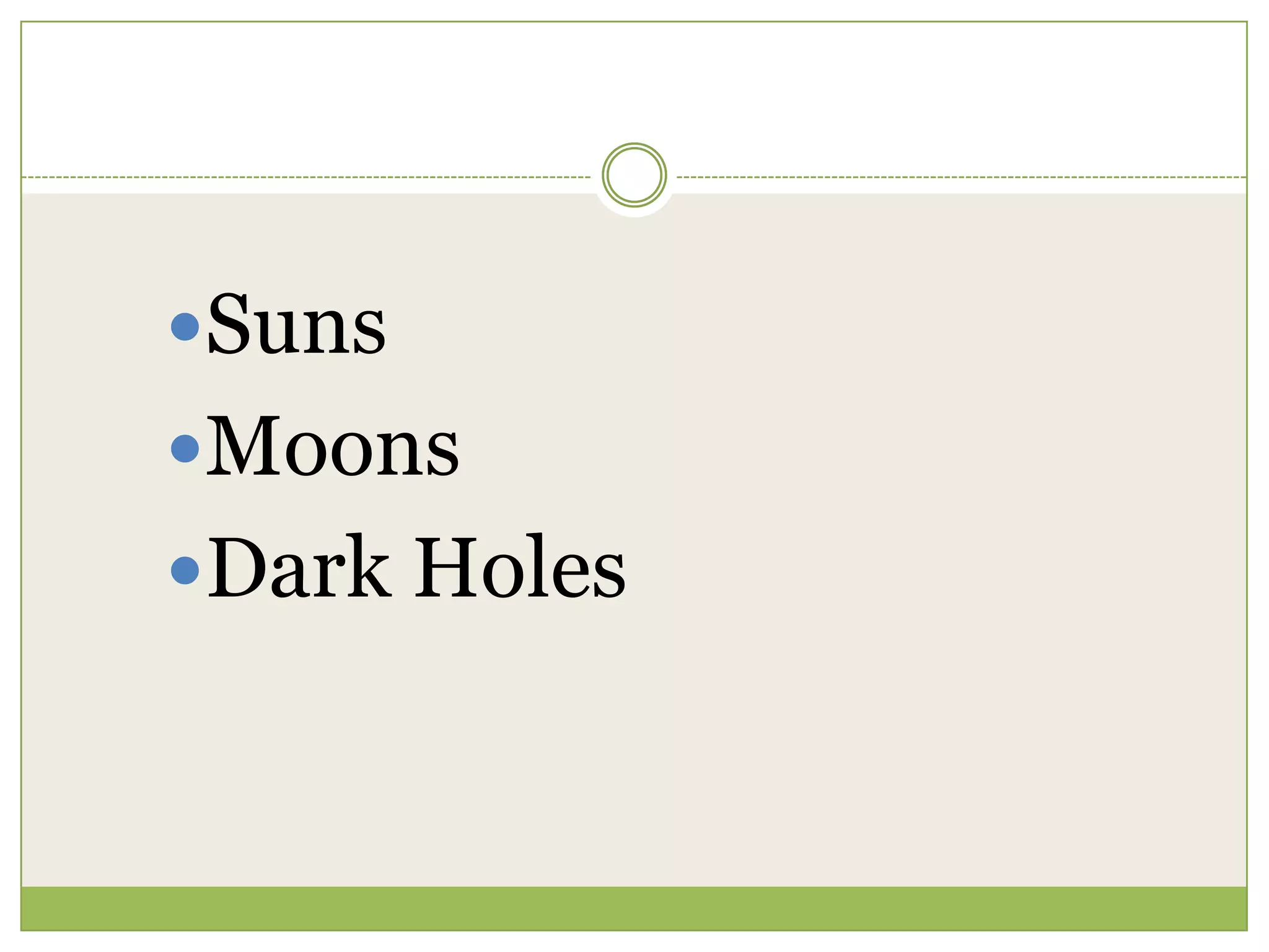 SunsMoonsDark Holes