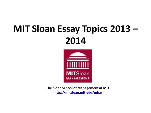 MIT Sloan MBA Essay Tips & Deadlines [] | Accepted