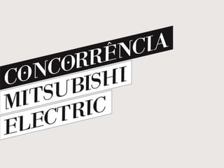 Concorrência - Mitsubishi Electric