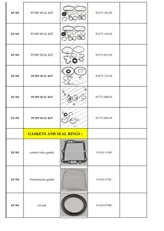 FORKLIFT SEAL KIT - HYDRAULIC PUMP FOR CATERPILLAR 9137101110