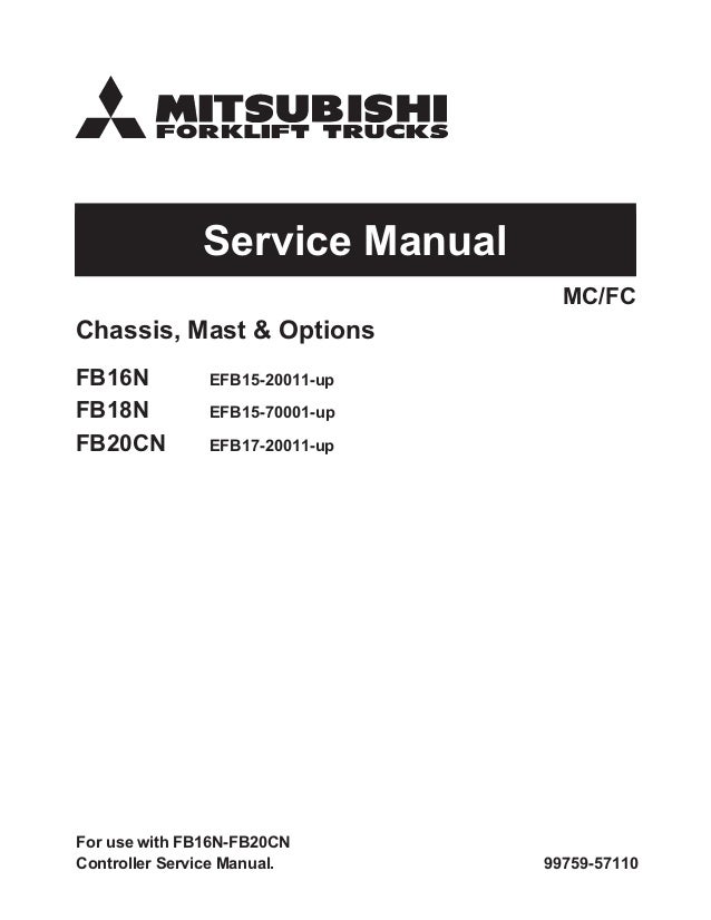 Mitsubishi Fb20 Cn Forklift Trucks Service Repair Manual Snefb17 2001