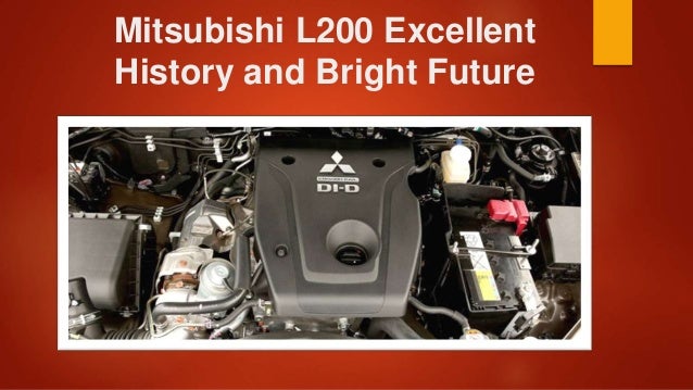 Mitsubishi L200 Excellent History and Bright Future