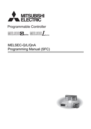 MELSEC-Q/L/QnA
Programming Manual (SFC)
 