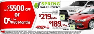 Don't miss our 2012 Spring Sales Event at Jerry's Mitsubishi
