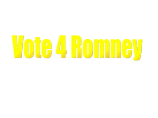 Vote 4 Romney 