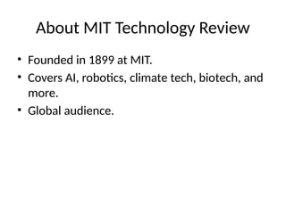 Mit Powerpoints MIT_Technology_Review_Presentation-2.pptx