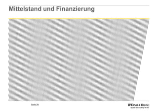 Mittelstand und Finanzierung




       Seite 26
 