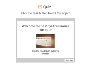 Ordering and Support
To order, contact Mitten’s customer service department
at 1-888-MITTEN4.
Quiz
Click the Quiz button to edit this object
 