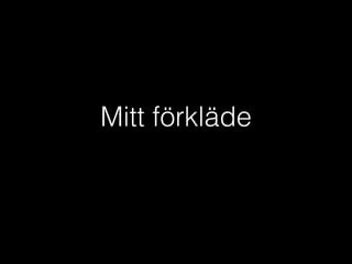 Mitt förkläde
 