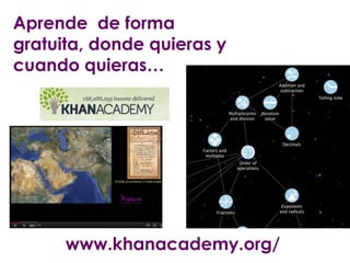 Educación Social y TIC: Mitx, Flipped clasroom, Udacity, Khan Academy