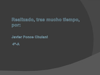 Javier Ponce Chulani 4ºA Tema 3