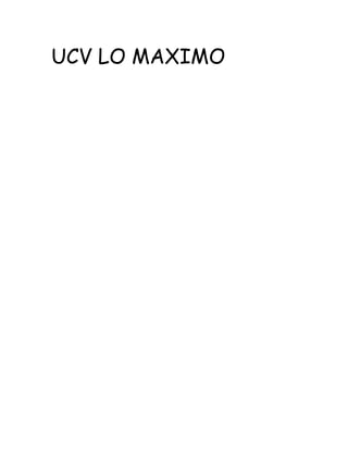 UCV LO MAXIMO
 