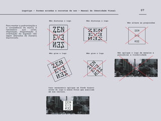 Para manter a padronização e
a consistência da marca, é
necessário que cores,
disposição, diagramação e
orientação do logotipo não
sejam alterados de maneira
equivocada.
07
Logotipo - formas erradas e corretas de uso - Manual de Identidade Visual
Não distorça o logo Não distorça o logo
Não gire o logo
Não altere as proporções
Não aplique o logo de maneira a
prejudicar a visibilidade
Caso necessário aplique um fundo branco
atrás do logo e sobre fotos que auxiliem
em sua leitura.
Não gire o logo
 
