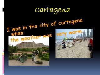Cartagena
 