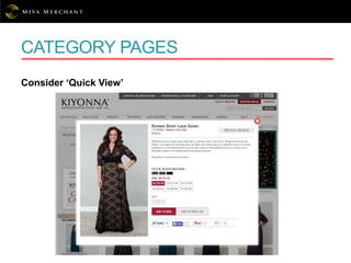 CATEGORY PAGES
Consider ‘Quick View’
 