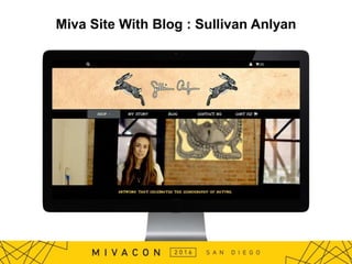 Miva Site With Blog : Sullivan Anlyan
 