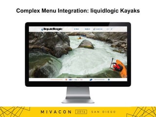 Complex Menu Integration: liquidlogic Kayaks
 