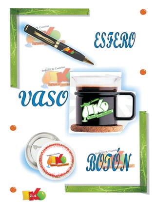 ESFERO

VASO   Beb
          ida
             s   & Co
                     cte
                        les




           BOTÓN
24
 