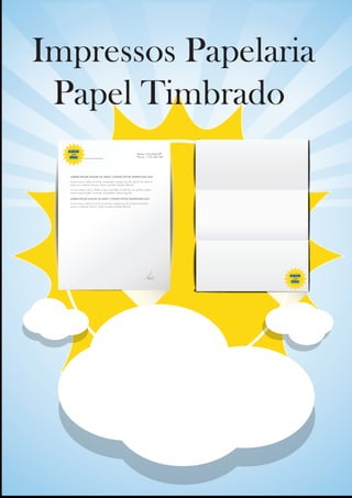 Impressos Papelaria
Papel Timbrado
REDE
BEM
pelo
REDE
BEM
pelo
 