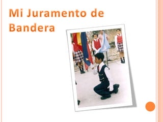 Mi Juramento de Bandera