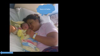 Nace mi bebe
 
