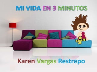 Karen Vargas Restrepo
 