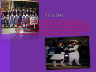 Kínder
Cuando entre al kínder primero no me gustaba
porque sentía que mi mama me iba a abandonar,
pero ya después me gusto mucho estar ahí porque
solamente jugabas y hacías cosas divertidas mi Tipo
de aprendizaje en ese entonces fue “El visual”
 