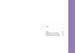 2.3   Slogan



      Slogan                         48
      Slogan/opções da aplicação     49
      Relação da Oi com a Telemar    53
      Oi com Rede Telemar e slogan   54




                                          2.3
 