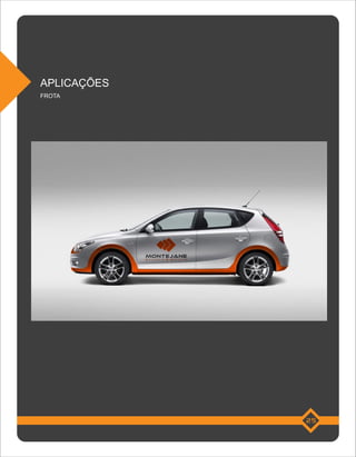 APLICAÇÕES
FROTA




             25
 