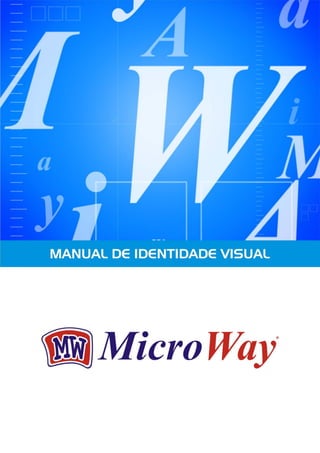 Manual de Identidade Visual - MicroWay