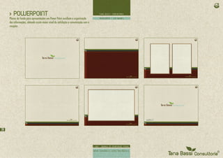 > POWERPOINT
     Planos de fundo para apresentações em Power Point auxiliam a organização
     das informações, obtendo assim maior nível de satisfação e comunicação com o
     receptor.




28
 