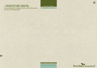 > ASSINATURA DIGITAL
     A representação digital da assinatura de e-mail e um fator muito importante
     para criar um ID “Identidade Digital”.




36
 