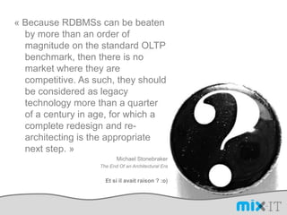 Et les « Data Grids »?