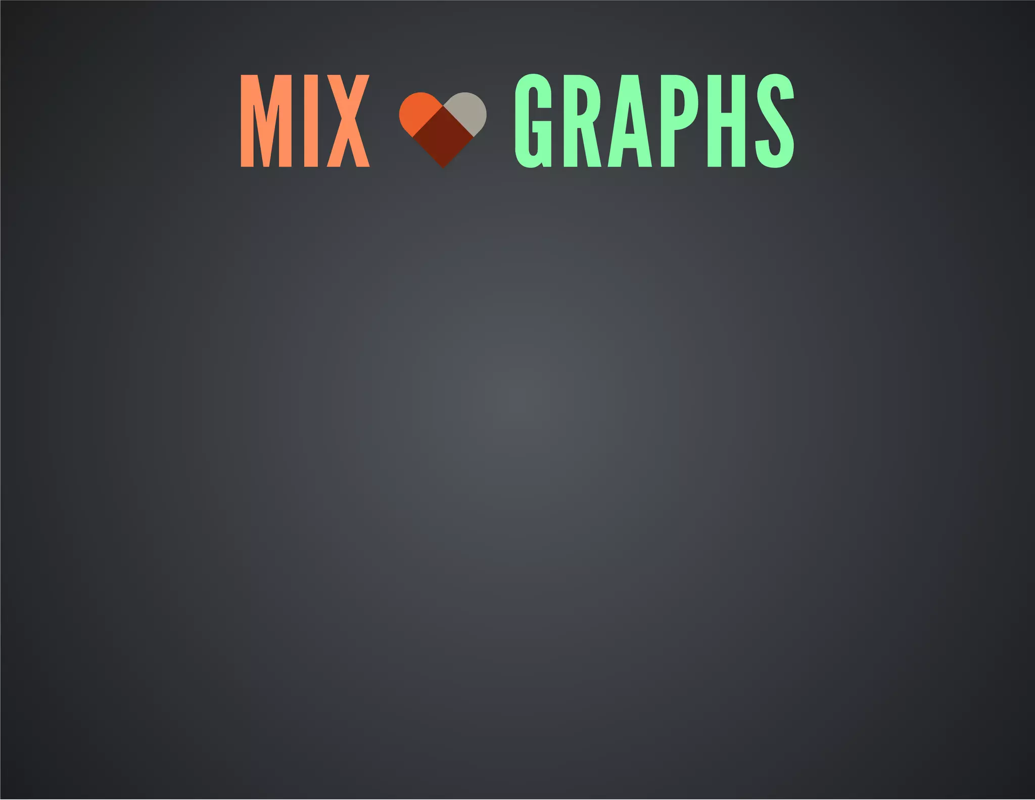 MIX GRAPHS 
 