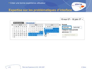 Expertise sur les problématiques d’interface Créer une bonne expérience utilisateur 