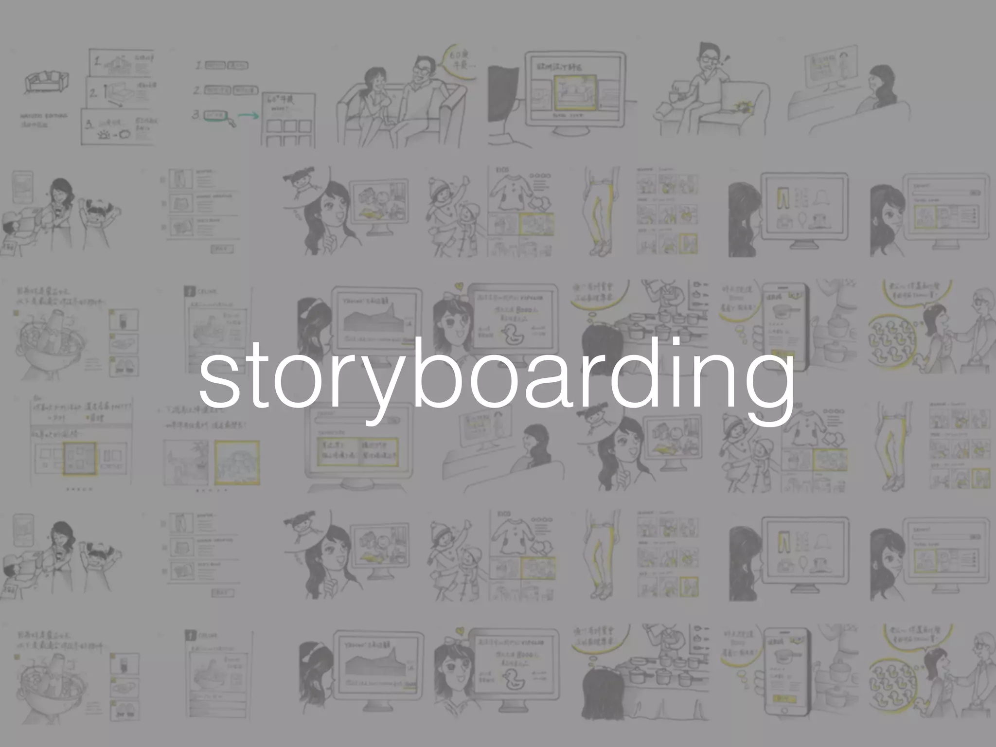 storyboarding
 