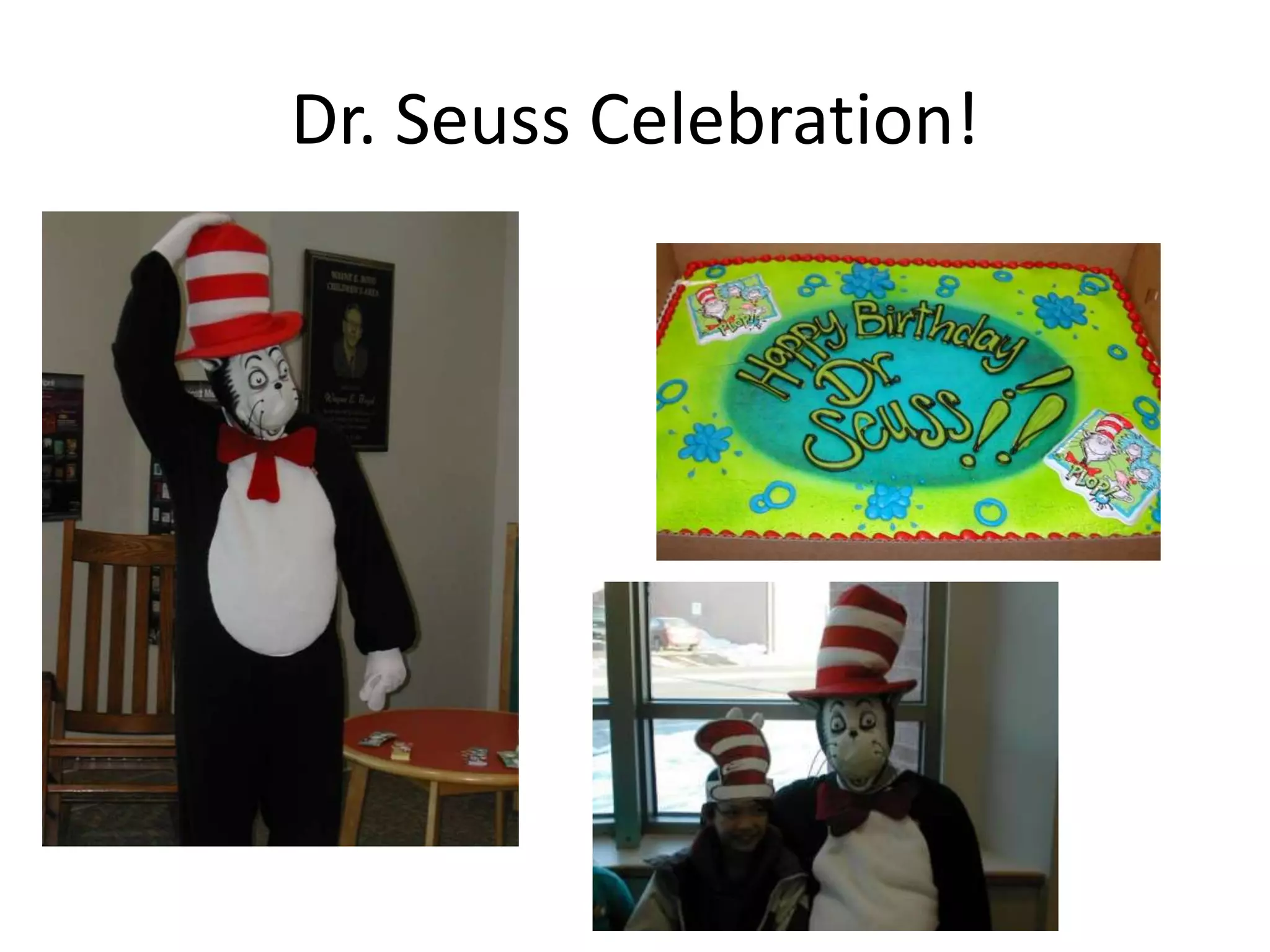 Dr. Seuss Celebration!
 