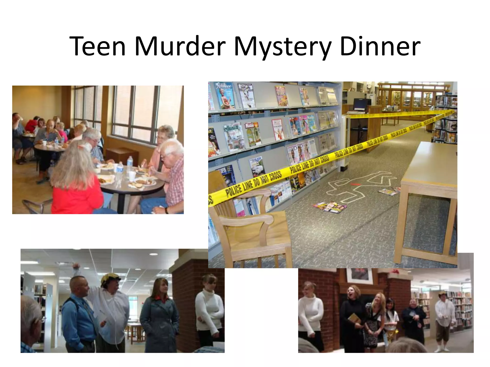 Teen Murder Mystery Dinner
 