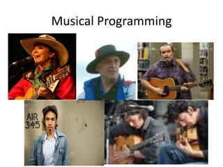 Musical Programming
 