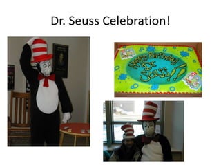 Dr. Seuss Celebration!
 