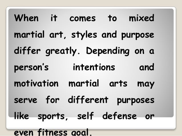 Mixed martial arts fighting styles Mixed martial arts fighting styles