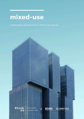 Mixed-use Report