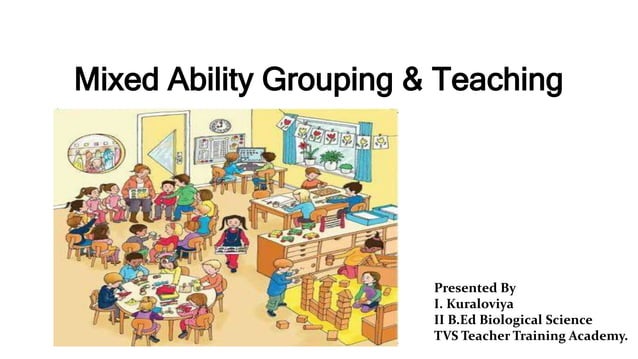 Mixed Ability Grouping And Teaching mixed-ability-grouping-and-teaching