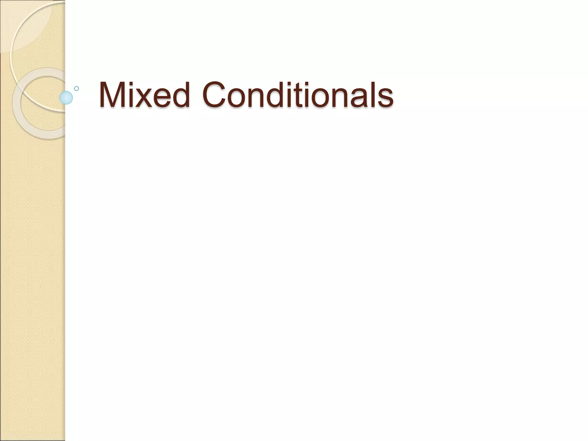 Mixed conditionals | PPT
