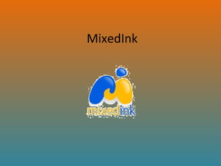 MixedInk 