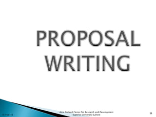 Azra Naheed Center for Research and Development
                                                              38
11-Feb-13              Superior University Lahore
 