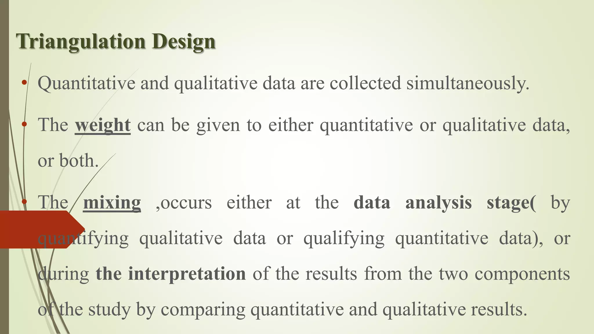 Mixed methods research